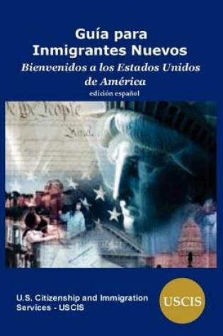 Cover of Guia para Inmigrantes Nuevos