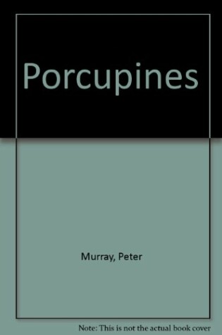 Cover of Porcupines