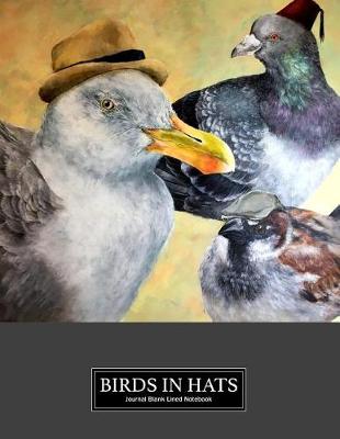 Book cover for Birds In Hats Journal Blank Lined Notebook