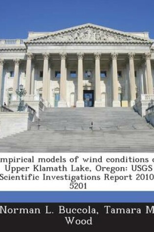 Cover of Empirical Models of Wind Conditions on Upper Klamath Lake, Oregon