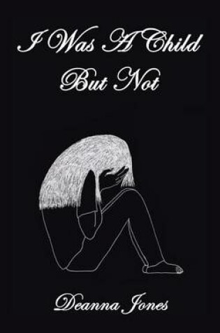 Cover of I Was a Child but Not