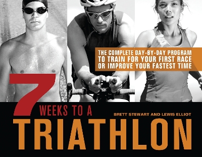 Book cover for 7 Weeks To A Triathlon