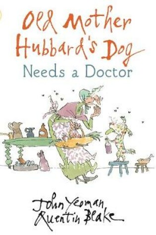 Cover of Old Mother Hubbard's Dog Needs a Doctor