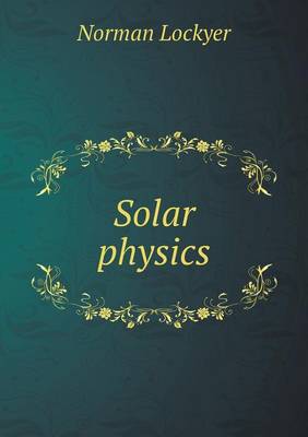 Book cover for Solar physics