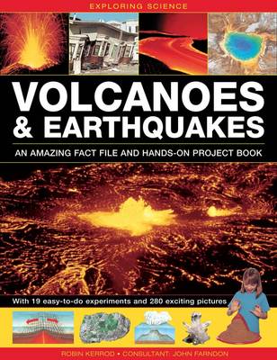 Book cover for Exploring Science: Volcanoes & Earthquakes - an Amazing Fact File and Hands-on Project Book