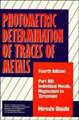 Cover of Photometric Determination of Traces of Metals, Part 2B