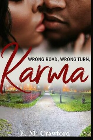 Cover of Wrong Road, Wrong Turn, Karma