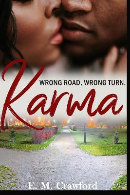 Book cover for Wrong Road, Wrong Turn, Karma