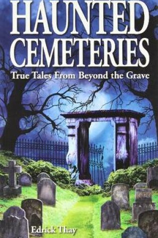 Cover of Haunted Cemeteries