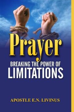 Cover of (Prayer) Breaking The Power Of Limitation