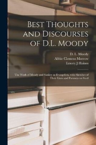 Cover of Best Thoughts and Discourses of D.L. Moody [microform]