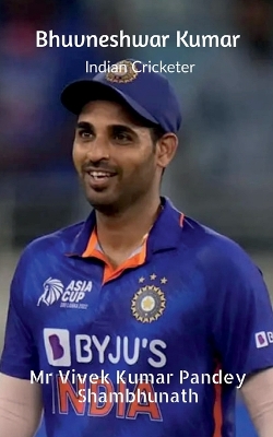 Book cover for Bhuvneshwar Kumar