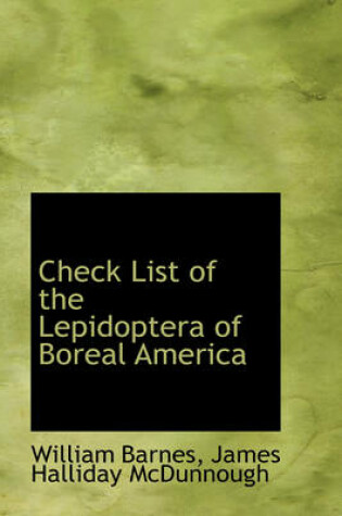 Cover of Check List of the Lepidoptera of Boreal America