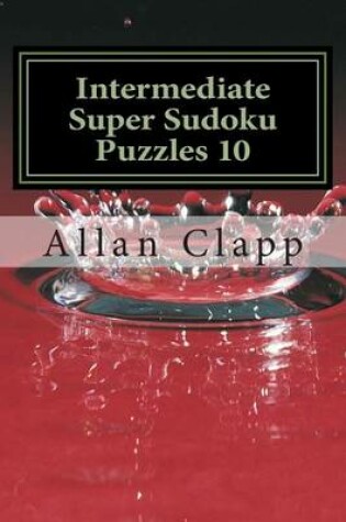 Cover of Intermediate Super Sudoku Puzzles 10