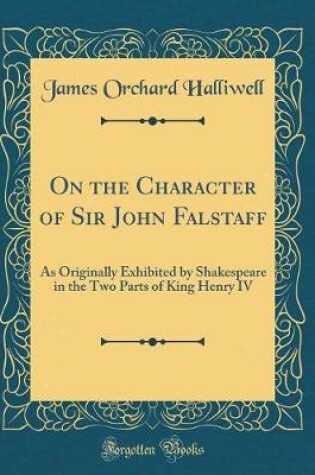 Cover of On the Character of Sir John Falstaff