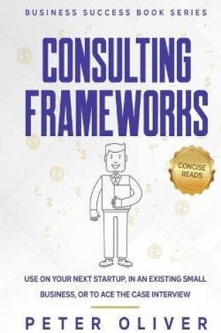 Cover of Consulting Frameworks