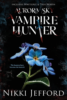Book cover for Aurora Sky Vampire Hunter, Duo 3 (Whiteout & True North)