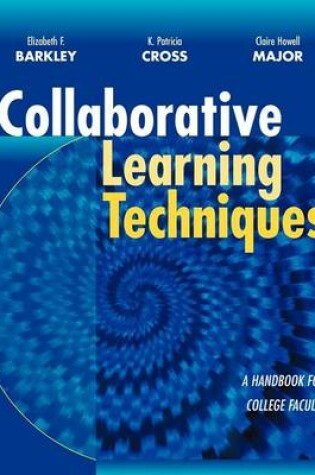 Cover of Collaborative Learning Techniques: A Handbook for College Faculty