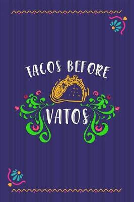 Book cover for Tacos Before Vatos