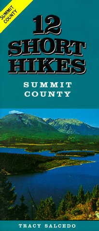 Book cover for 12 Short Hikes Summit County