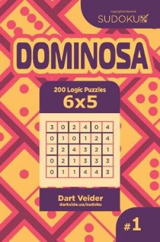 Cover of Sudoku Dominosa - 200 Logic Puzzles 6x5 (Volume 1)