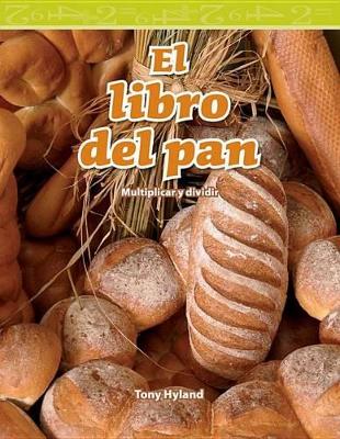 Book cover for El libro del pan (The Bread Book) (Spanish Version)