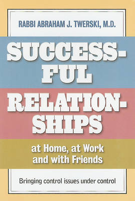 Book cover for Successful Relationships at Home, at Work and with Friends