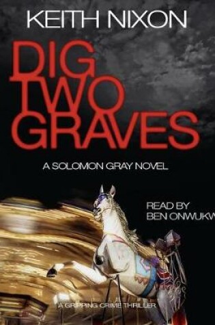 Cover of Dig Two Graves