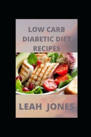 Cover of Low Carb Diabetic Diet Recipes