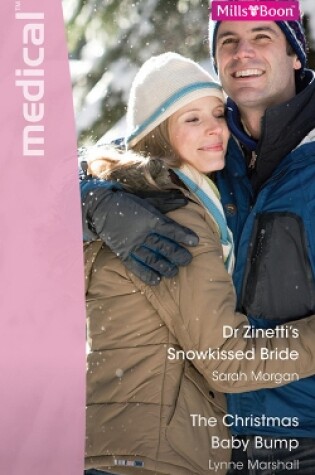 Cover of Dr Zinetti's Snowkissed Bride/The Christmas Baby Bump