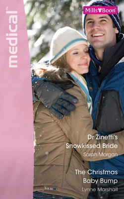 Book cover for Dr Zinetti's Snowkissed Bride/The Christmas Baby Bump