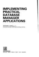 Book cover for Implementing Practical Data Base Manager Applications