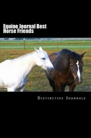 Cover of Equine Journal Best Horse Friends