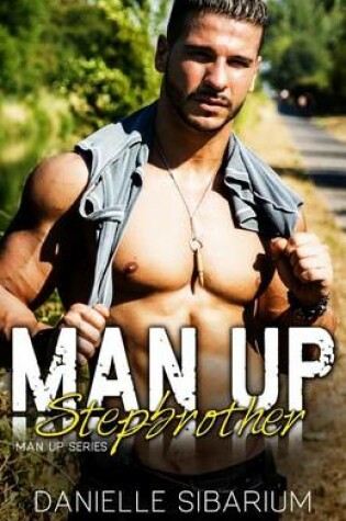 Cover of Man Up Stepbrother