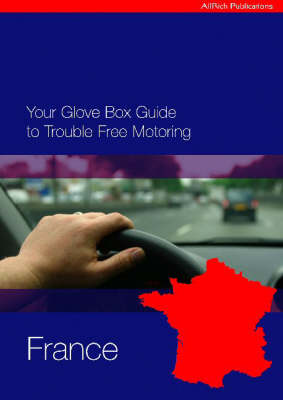 Book cover for The Glove Box Guide to Trouble Free Motoring in France