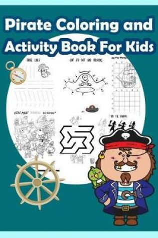 Cover of Pirate Coloring and Activity Book for Kids