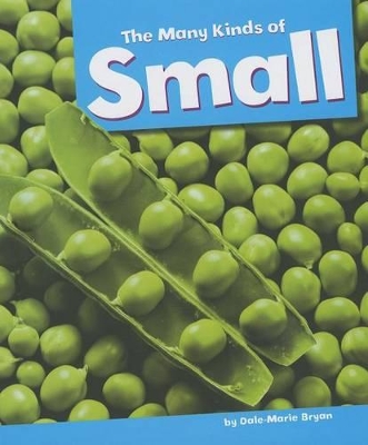 Cover of The Many Kinds of Small