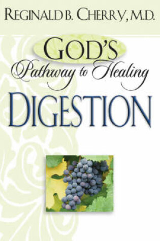 Cover of God's Pathway to Healing: Digestion