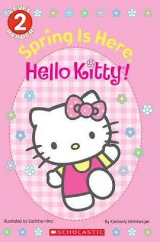 Cover of Spring Is Here, Hello Kitty!