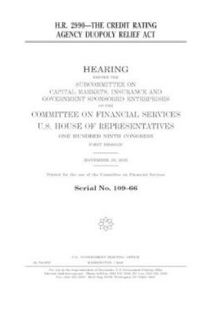 Cover of H.R. 2990--the Credit Rating Agency Duopoly Relief Act