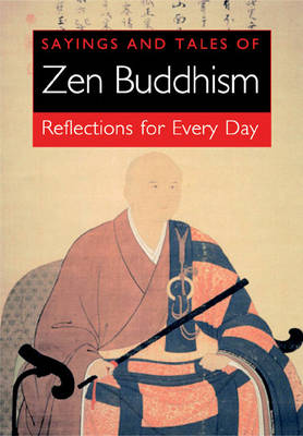 Book cover for Sayings and Tales of ZEN Buddhism