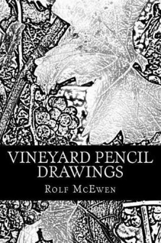 Cover of Vineyard Pencil Drawings