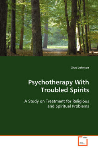 Cover of Psychotherapy With Troubled Spirits