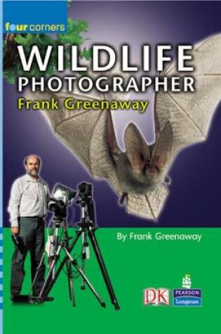 Cover of Four Corners: Wildlife Photographer: Frank Greenaway