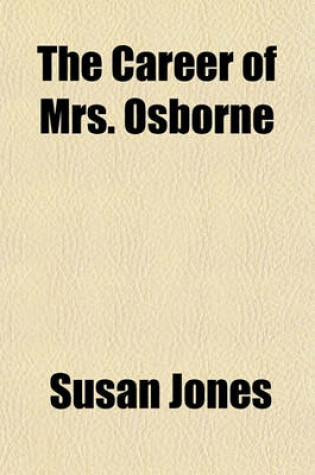 Cover of The Career of Mrs. Osborne