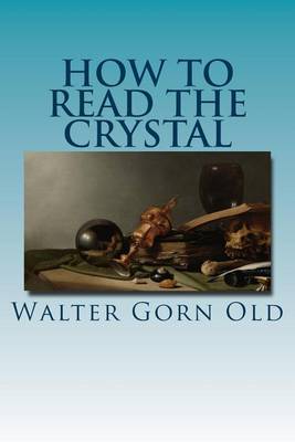 Book cover for How to Read the Crystal