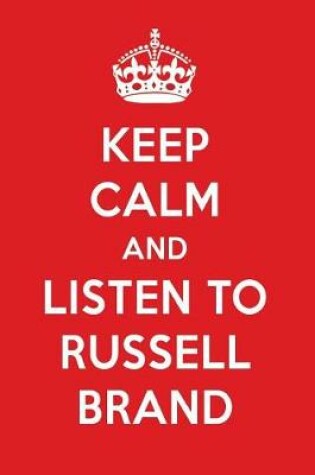 Cover of Keep Calm and Listen to Russell Brand