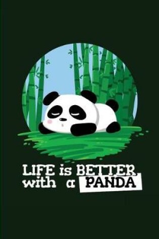 Cover of Life Is Better With A Panda