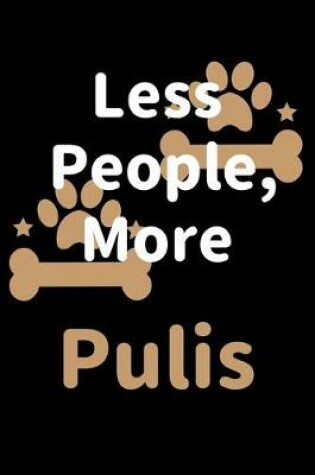 Cover of Less People, More Pulis