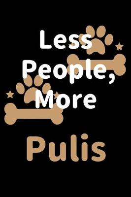 Book cover for Less People, More Pulis